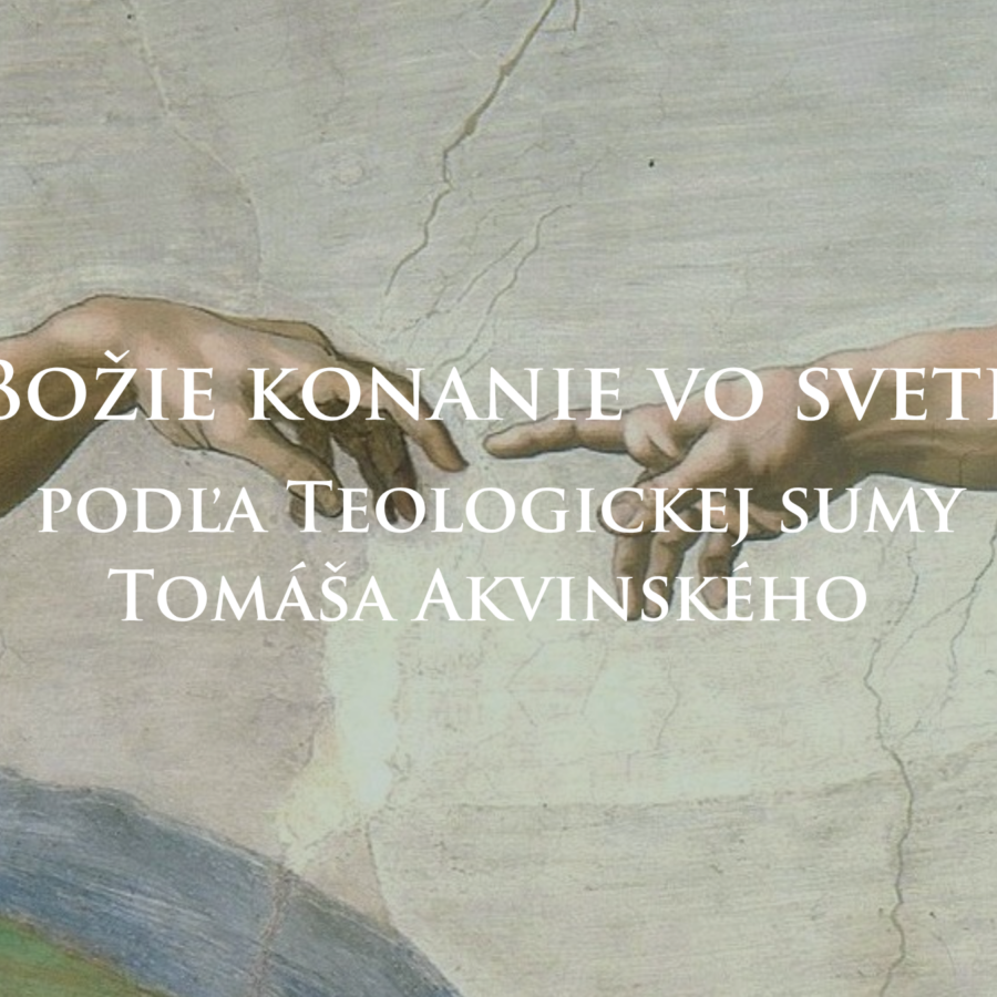 matus sitar, kolegium online, online vzdelavacie kurzy, kurz, tomas akvinsky, summa teologicka, o bohu, bozie konanie, teologia