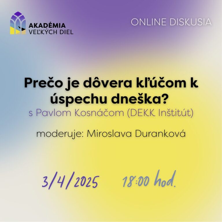 Prečo je dôvera kľúčom k úspechu dneška?