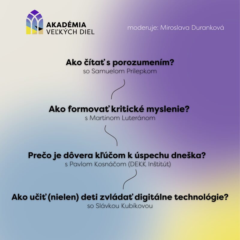 Kolekcia 3 + 1 diskusií Akadémie veľkých diel 2024/2025