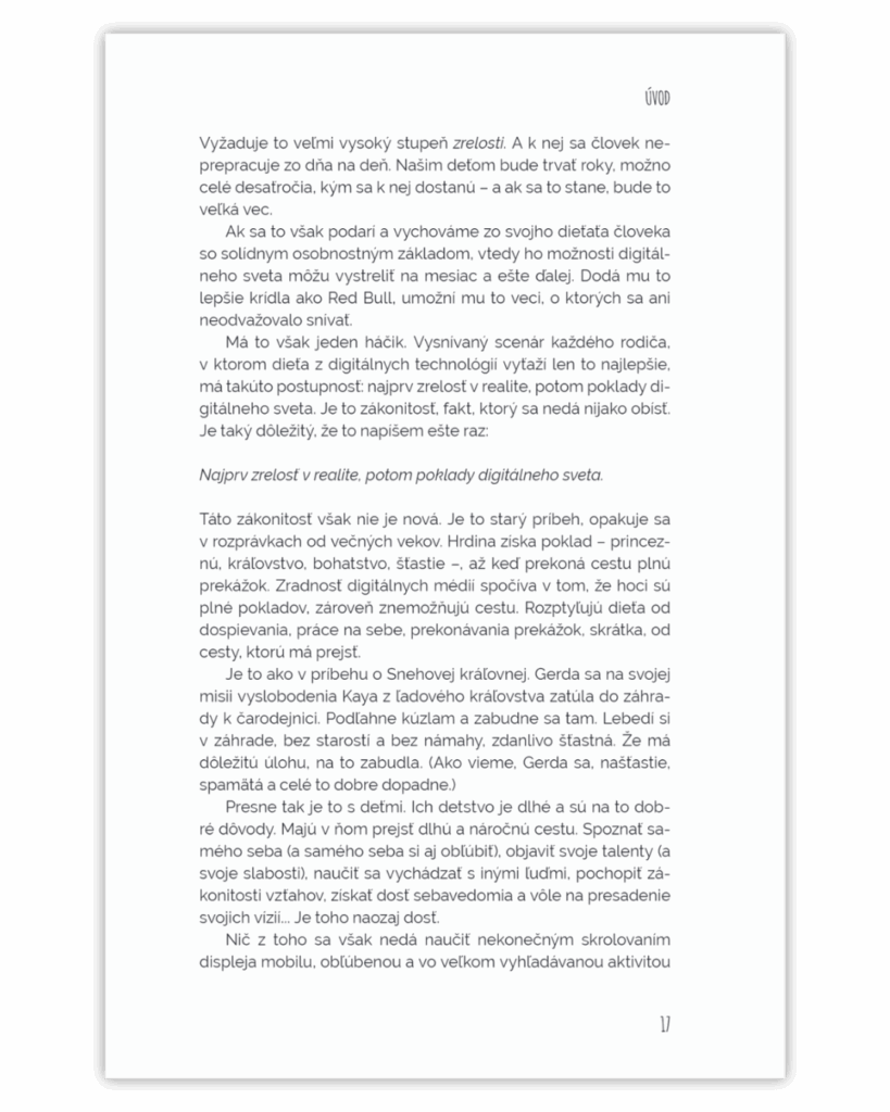 Úryvok z úvodu knihy Krotitelia displejov - prirovnanie digitálnej výchovy k rozprávkovým príbehom a potreba zrelosti.