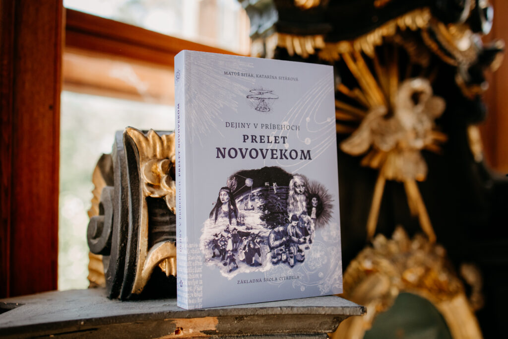 prelet novovekom, knihy o histórii, kniha pre deti, dejiny v príbehoch, detská literatúra, náčná literatúra