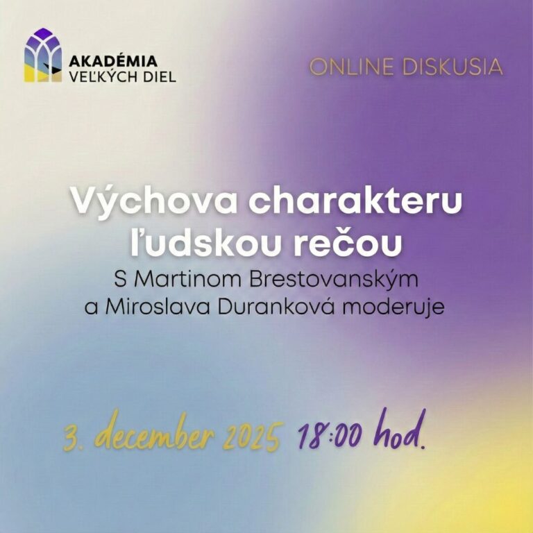 Výchova charakteru ľudskou rečou, záznam prednášky, prednáška online