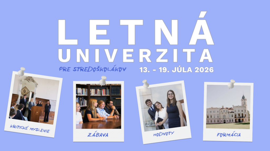 letná univerzita, stredoskolaci, modelovy parlament, leto, kolegium antona neuwirtha, letna univerzita o etike, politike a kulture, summer university, Slovakia, leto na Slovensku