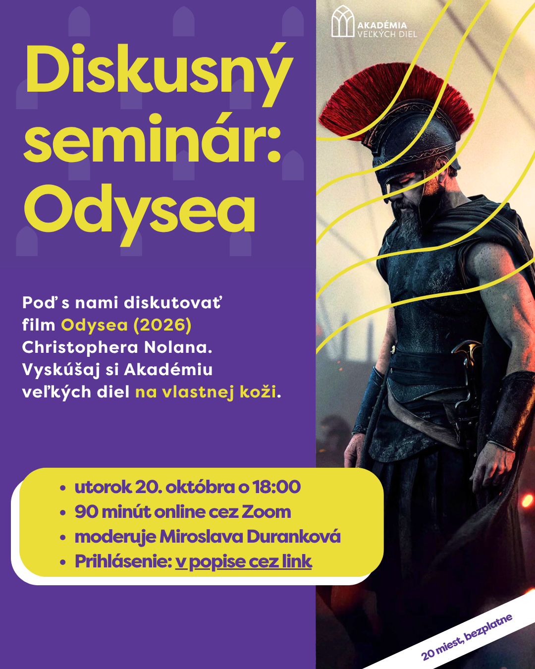 diskusný seminár Odysea, akadémia veľkých diel